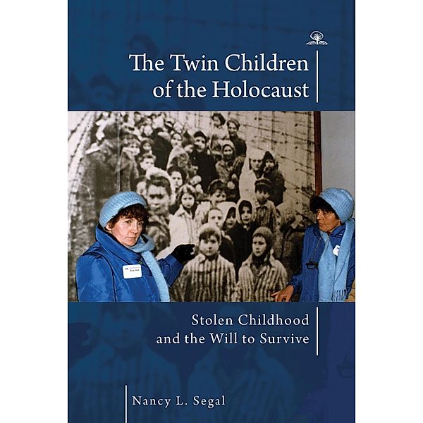 The Twin Children of the Holocaust, Nancy L. Segal