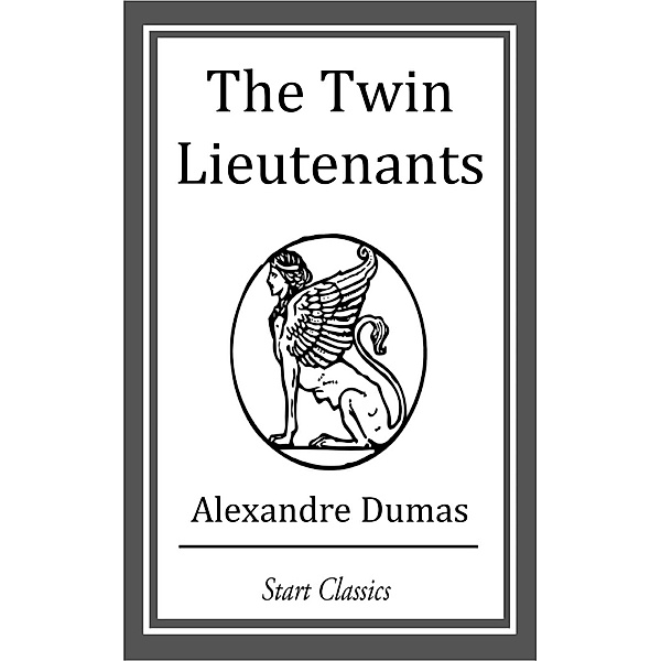 The Twin Lieutenants, Alexandre Dumas