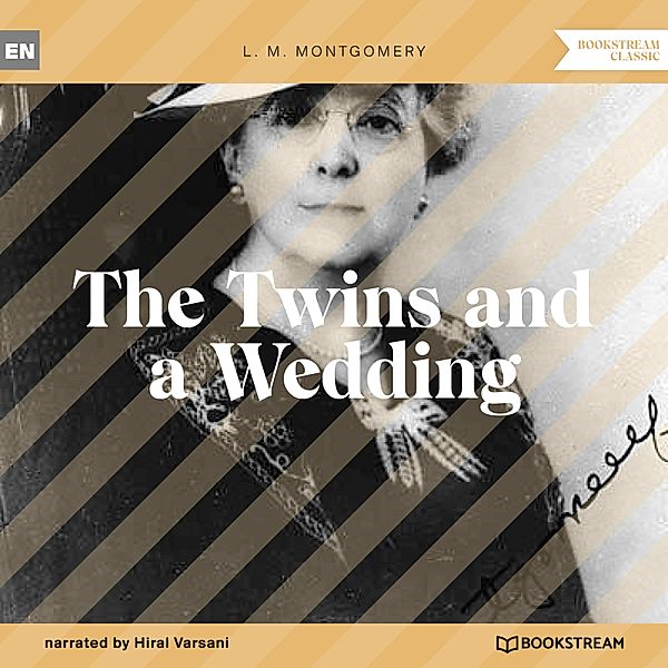 The Twins and a Wedding, L. M. Montgomery