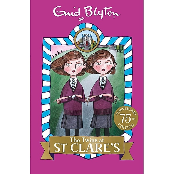 The Twins at St Clare's / St Clare's Bd.1, Enid Blyton