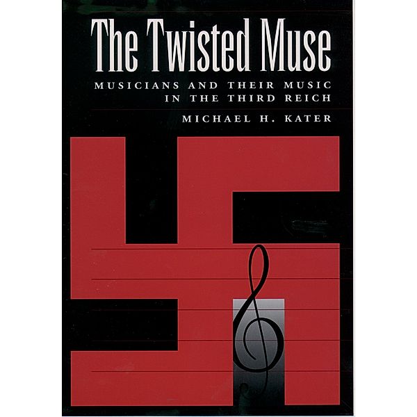 The Twisted Muse, Michael H. Kater