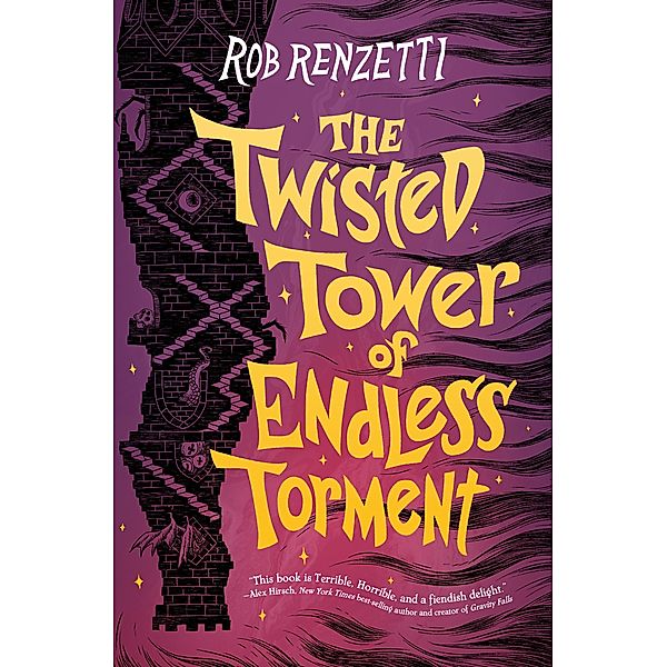 The Twisted Tower of Endless Torment #2 / The Horrible Bag Series Bd.2, Rob Renzetti