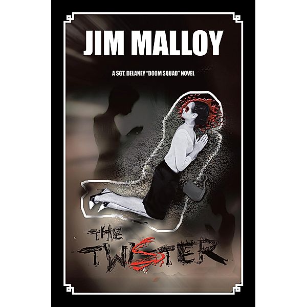 The Twister, Jim Malloy