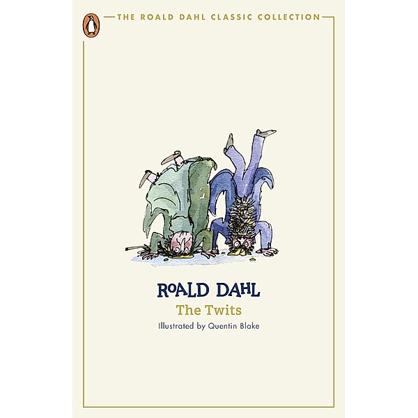 The Twits / The Roald Dahl Classic Collection, Roald Dahl