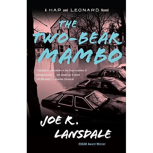 The Two-Bear Mambo, Joe R. Lansdale