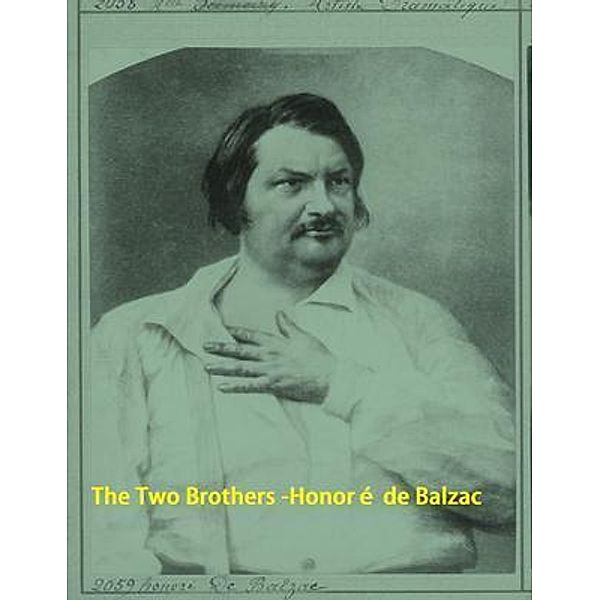 The Two Brothers / Spartacus Books, Honoré de Balzac