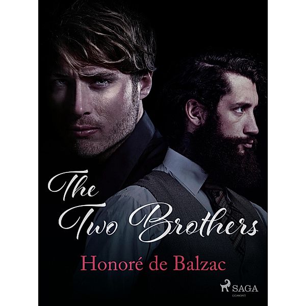 The Two Brothers / The Human Comedy: Scenes from Provincial Life, Honoré de Balzac