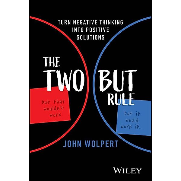The Two But Rule, John Wolpert