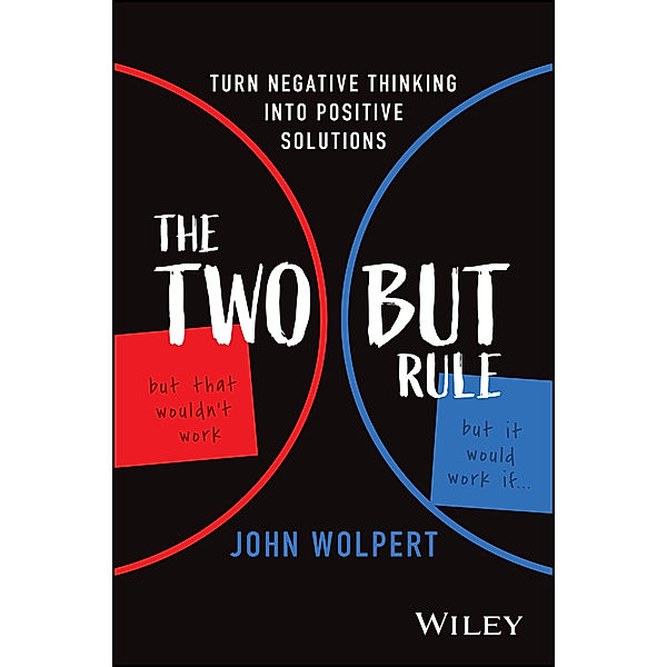 The Two But Rule, John Wolpert