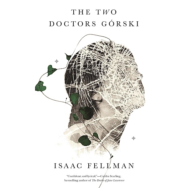 The Two Doctors Górski, Isaac Fellman
