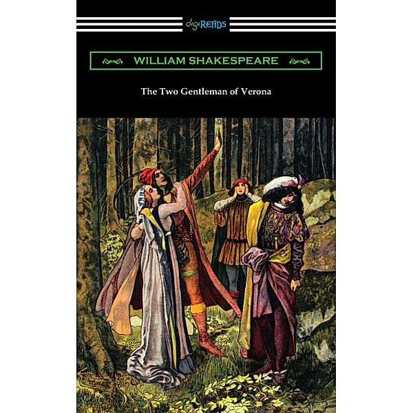 The Two Gentleman of Verona / Digireads.com Publishing, William Shakespeare