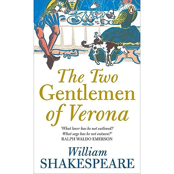 The Two Gentlemen of Verona, William Shakespeare