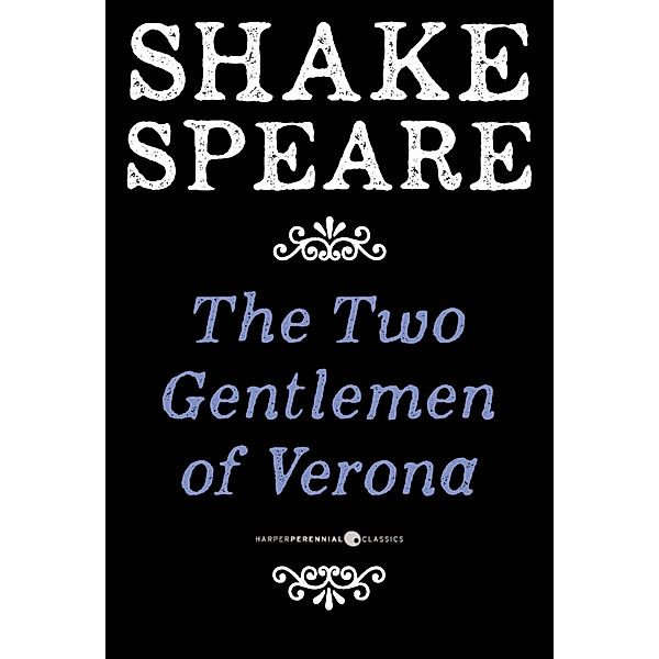 The Two Gentlemen Of Verona, William Shakespeare