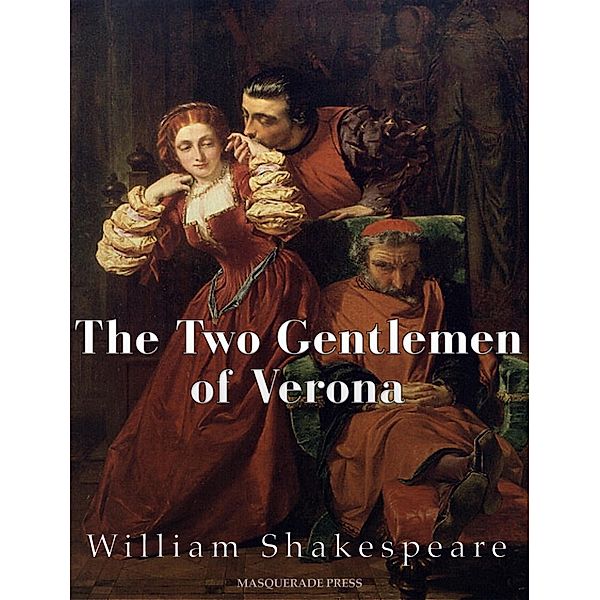 The Two Gentlemen of Verona, William Shakespeare