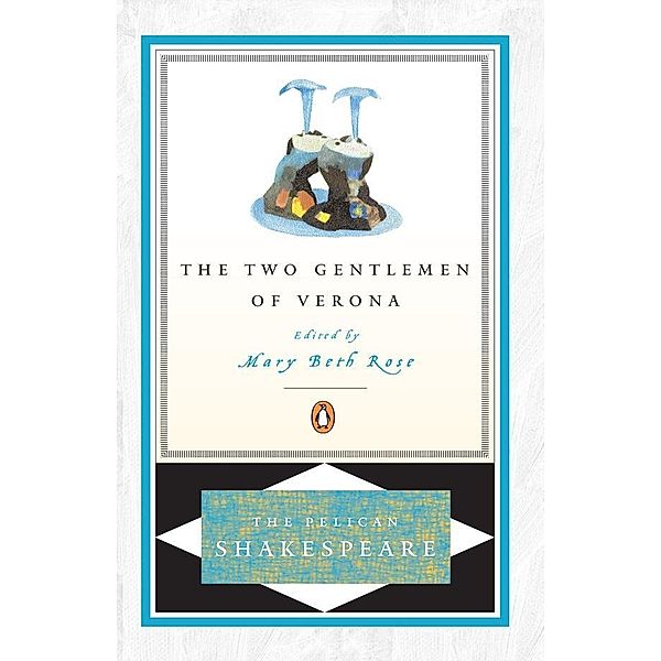 The Two Gentlemen of Verona, William Shakespeare