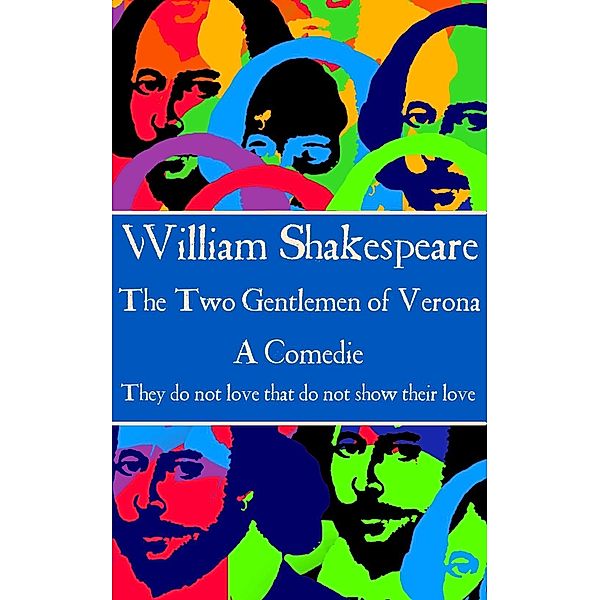 The Two Gentlemen of Verona, Willam Shakespeare
