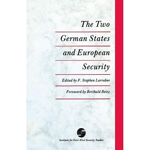 The Two German States and European Security