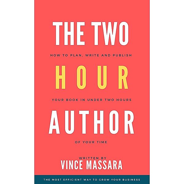 The Two Hour Author, Vince Massara
