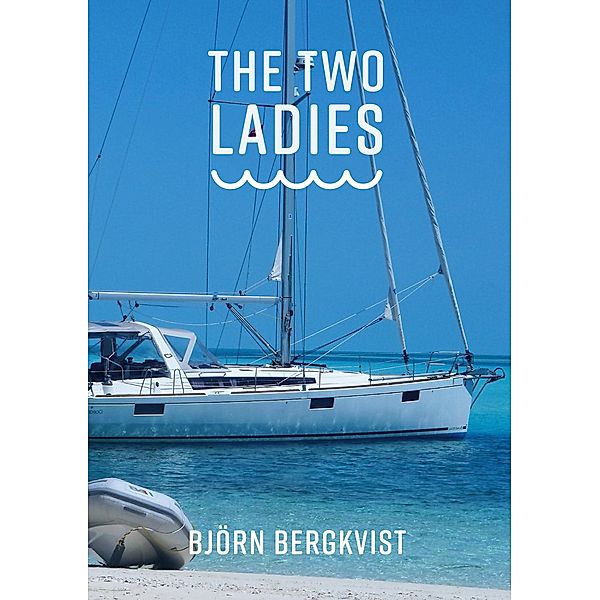 The Two Ladies, Björn Bergkvist