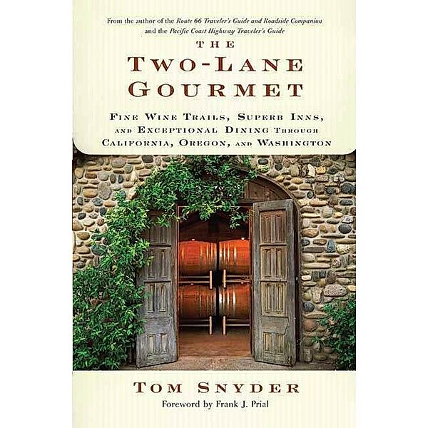 The Two-Lane Gourmet, Tom Snyder