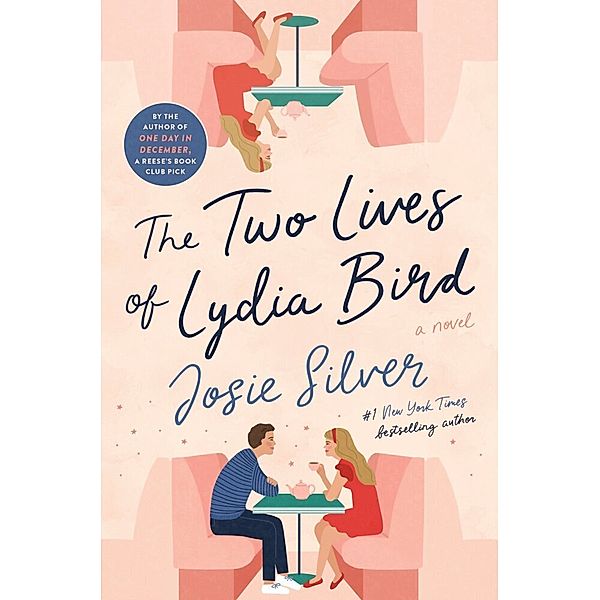 The Two Lives of Lydia Bird, Josie Silver