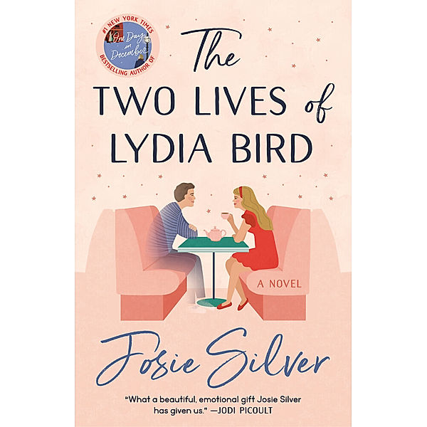 The Two Lives of Lydia Bird, Josie Silver