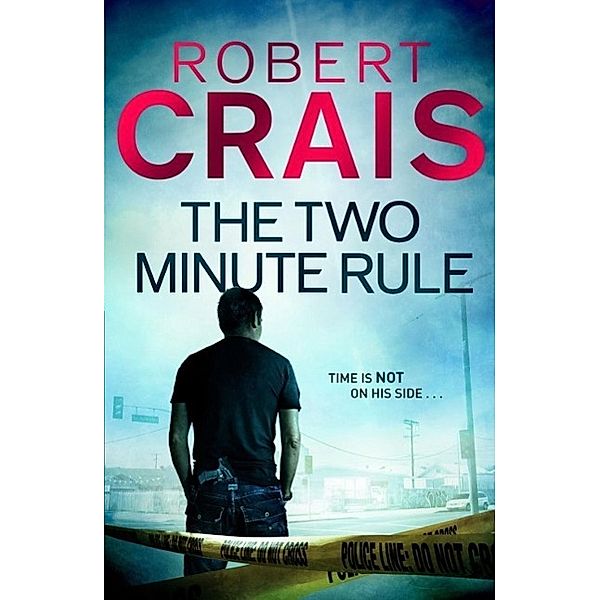 The Two Minute Rule, Robert Crais