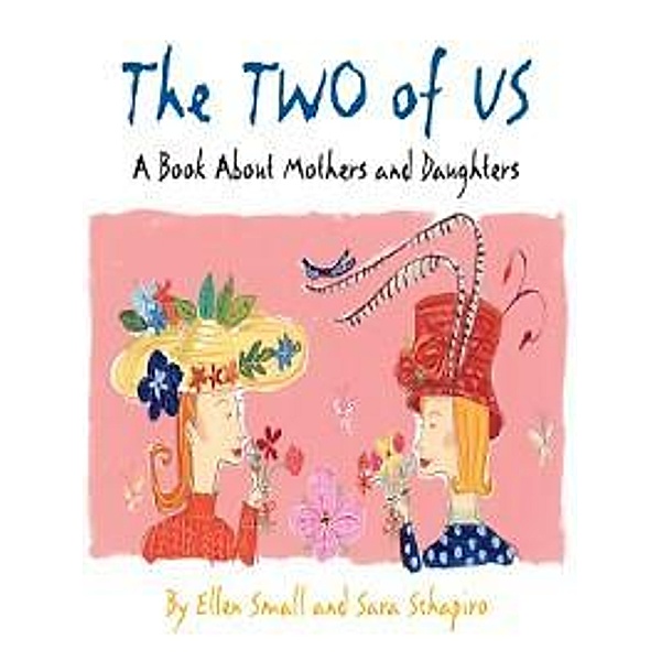 The Two of Us / Andrews McMeel Publishing, Jim Dale, Ellen Small