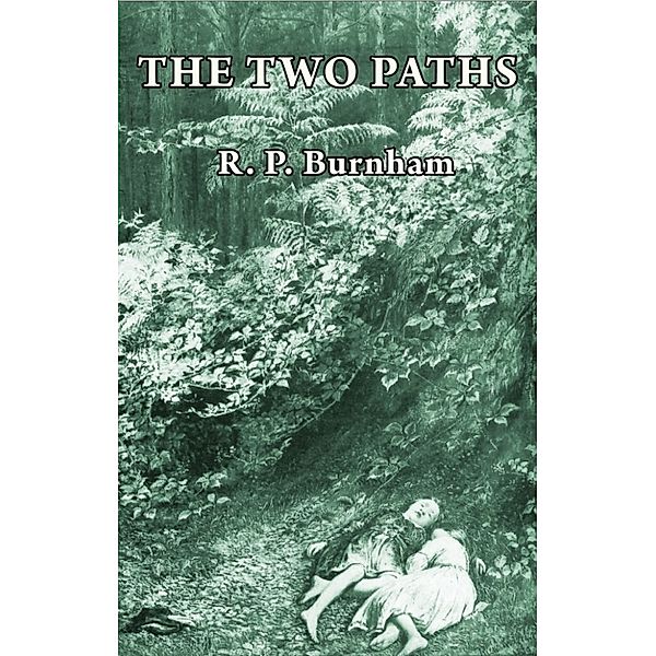 The Two Paths, R.P. Burnham