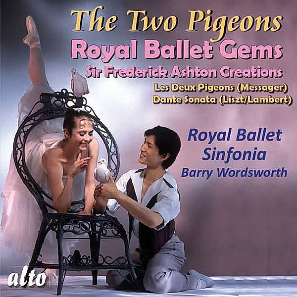 The Two Pigeons/Dante Sonata, B. Wordsworth, Royal Ballet Sinfonia