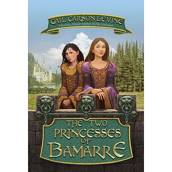 The Two Princesses of Bamarre, Gail Carson Levine