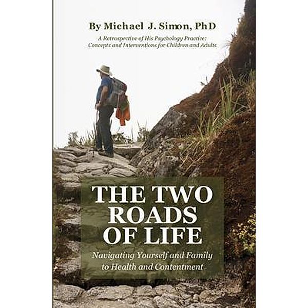 The Two Roads of Life, Michael Simon