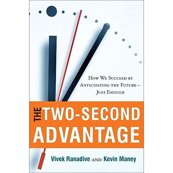 The Two-Second Advantage, Vivek Ranadive, Kevin Maney