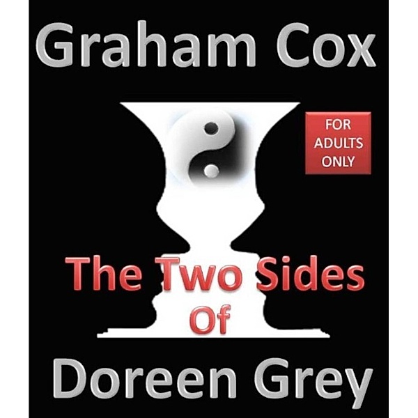 The Two Sides Of Doreen Grey, Graham Cox