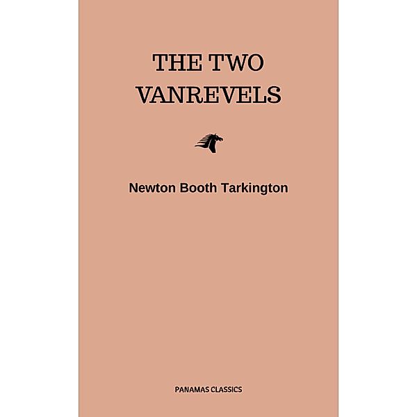 The Two Vanrevels, Newton Booth Tarkington