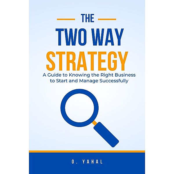 The Two-Way Strategy, O. Yahal