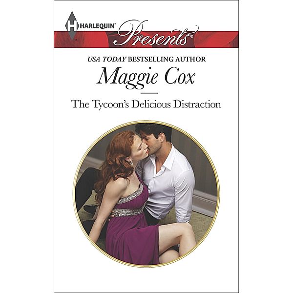 The Tycoon's Delicious Distraction, Maggie Cox