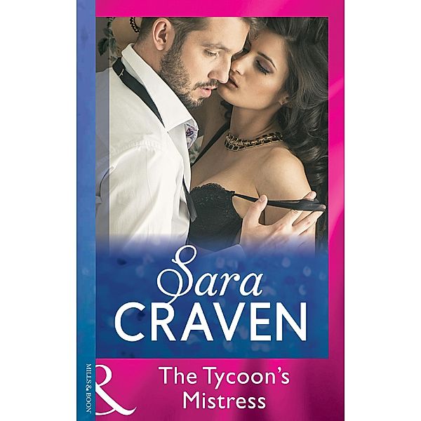 The Tycoon's Mistress / Greek Tycoons Bd.17, SARA CRAVEN