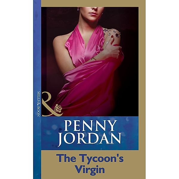 The Tycoon's Virgin (Mills & Boon Modern), Penny Jordan
