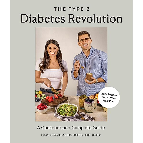 The Type 2 Diabetes Revolution, Diana Licalzi, Jose Tejero