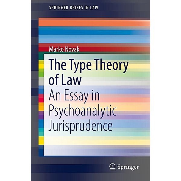 The Type Theory of Law / SpringerBriefs in Law, Marko Novak