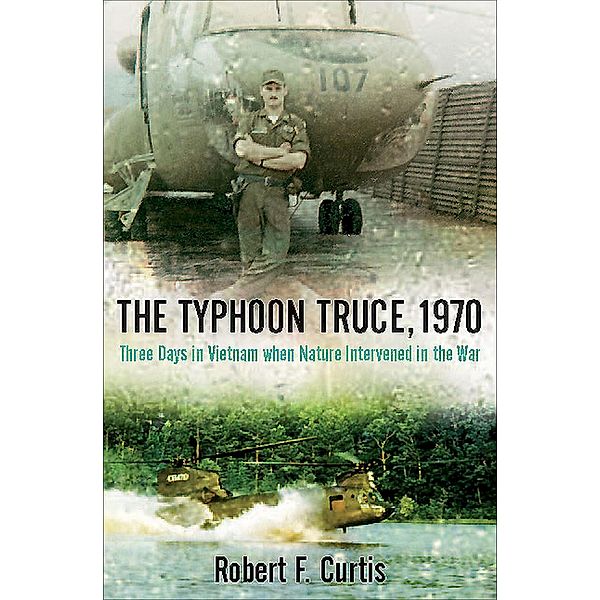 The Typhoon Truce, 1970, Robert F. Curtis