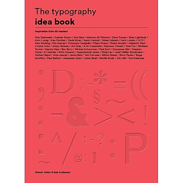 The Typography Idea Book, Gail Anderson, Steven Heller