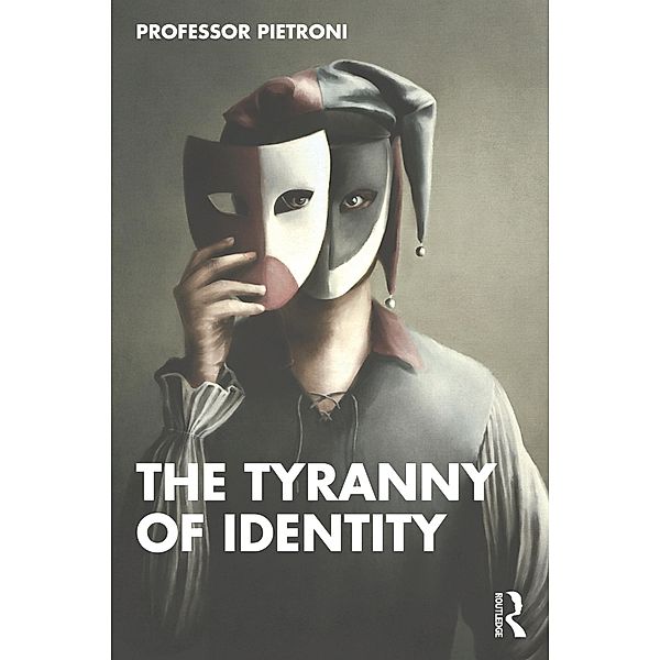 The Tyranny of Identity, Patrick Pietroni