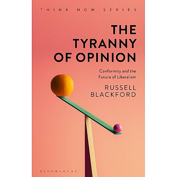 The Tyranny of Opinion, Russell Blackford