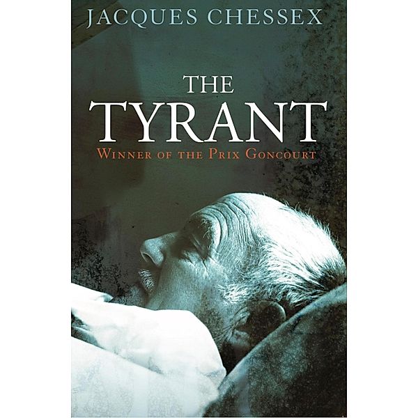 The Tyrant, Jacques Chessex