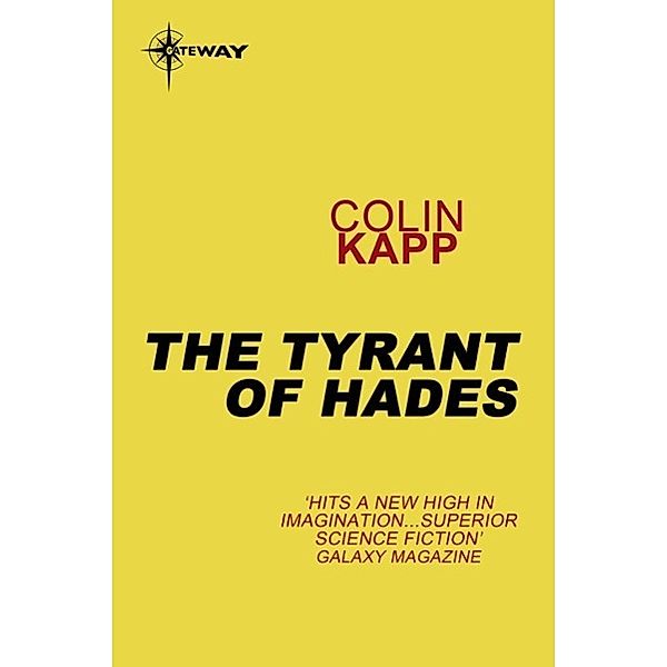 The Tyrant of Hades / Cageworld Bd.3, Colin Kapp