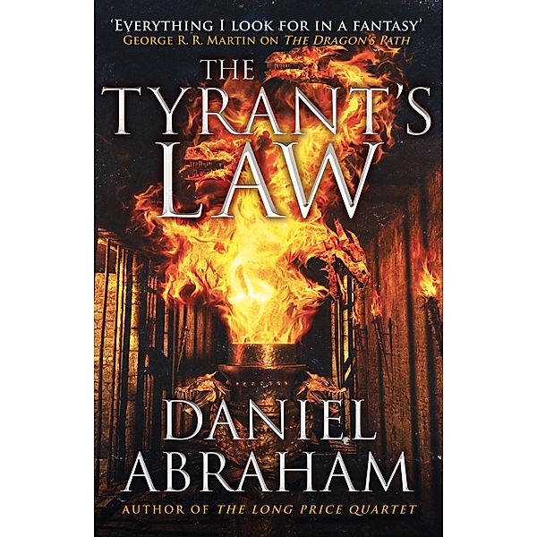 The Tyrant's Law / Dagger and the Coin Bd.3, Daniel Abraham