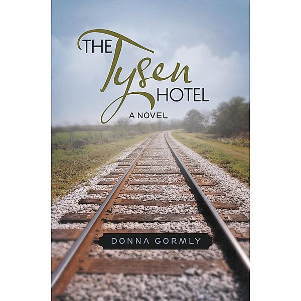 The Tysen Hotel, Donna Gormly