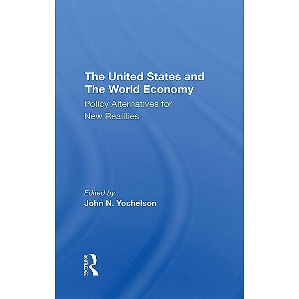 The U.s. And The World Economy, John Yochelson